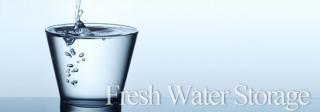 Fresh Water Storage